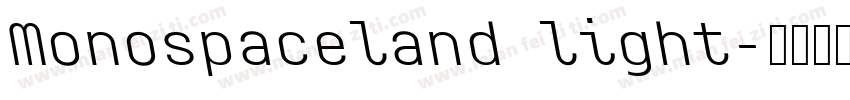 Monospaceland light字体转换